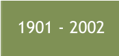 1901 - 2002